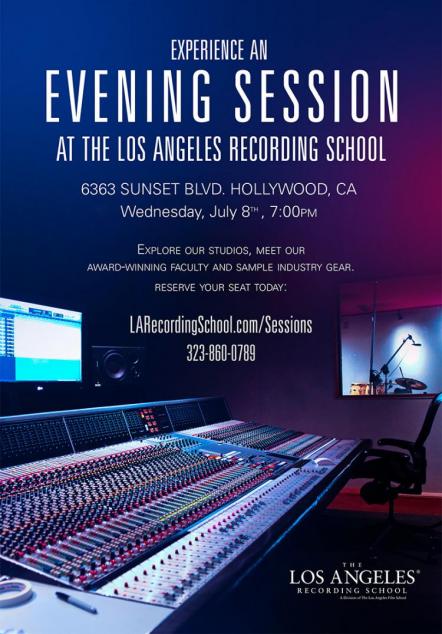The Los Angeles Recording School Celebrates 30th Anniversary Launches 'An Evening Session' Interactive Program Demonstration $5,000 Off Tuition For Campus Program To Be Awarded