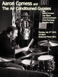 Aaron Comess And The Air Conditioned Gypsies Return To Rockwood In NYC On 7/27 For 'Double Drummer' Improv Concert