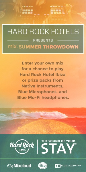 Hard Rock Hotels & Casinos Partners With Mixcloud To Launch Global DJ Contest: Mix Summer Throwdown
