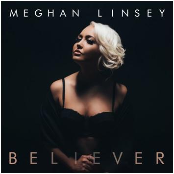 Meghan Linsey Releases New Pop/Soul EP 'Believer'