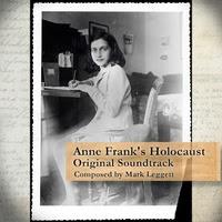 Earthsonix Records Presents  Anne Frank's Holocaust - Original Television Soundtrack