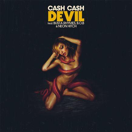 Cash Cash Deliver New Single "Devil" (Ft. Busta Rhymes, B.o.B. & Neon Hitch)