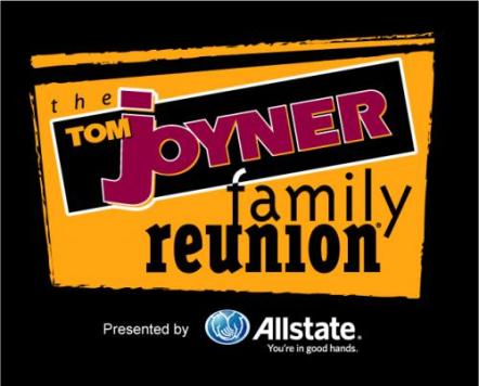 Allstate And Tom Joyner Celebrate Family This Labor Day Weekend Tom Joyner And Allstate Return To Kissimmee, Fl This Labor Day Weekend With Concerts, Celebrities, Seminars And A Huge Fan Fest