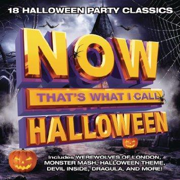 Now That's What I Call Music! Presents Now Halloween!, The Spooktacular First-Ever Halloween Entry In The World's Top-Selling Multi-Artist Album Series