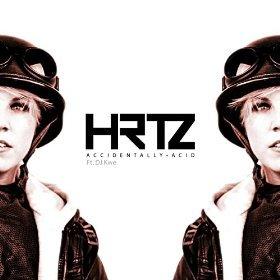 DJ HRTZ Releases Popular New Single 'Accidentally Acid'