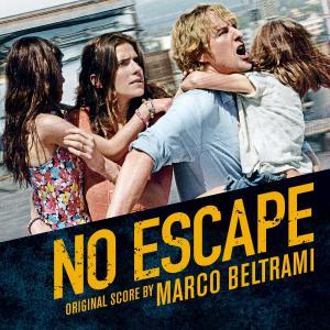 Lakeshore Records Presents No Escape - Original Motion Picture Soundtrack