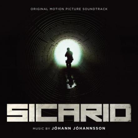 Varese Sarabande Records To Release "Sicario" Motion Picture Soundtrack