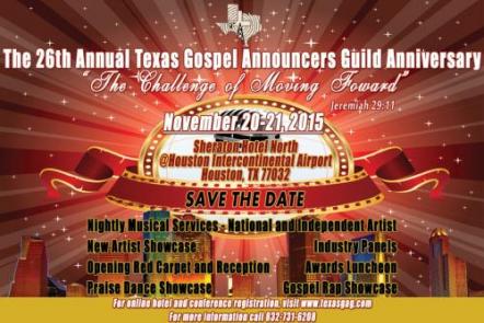 Houston Gospel Announcers Guild To Host The 26th Annual TGAG Anniversary And Conference