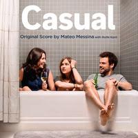 Lakeshore Records Presents 'Casual' - The Original Hulu And Lionsgate Series Score Album