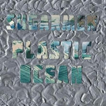 Sugarmen Releases "Plastic Ocean"