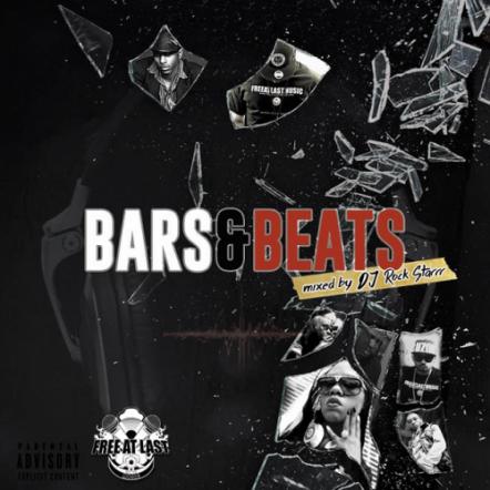 Free At Last Music & DJ Rockstarrr - "Bars & Beats"