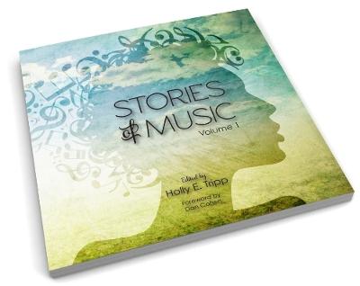 Timbre Press Announces New Multimedia Book, Stories Of Music, Which Highlights Music's Impact On The Human Experience And Helps Increase Access To Music