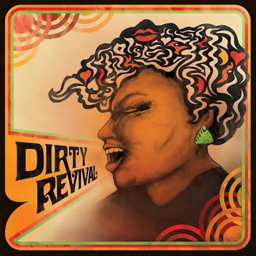 CMJ Premieres Music Video For Dirty Revival; Band Celebrates Release Of Debut, Self-Titled Full-Length