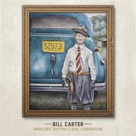 Bill Carter, Renowned Texas Songwriter, Readies 'Innocent Victims And Evil Companions' On February 26, 2016