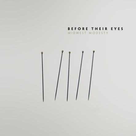 Before Their Eyes' New Album "Midwest Modesty" Out Now