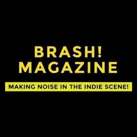 BRASH! Is Making Noise This Spring