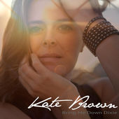 Kate Brown Delivers Storytelling Masterpiece, "Bring Me Down Dixie"
