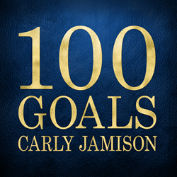 Recording Artist Carly Jamison Announces 100 Goals For 2016
