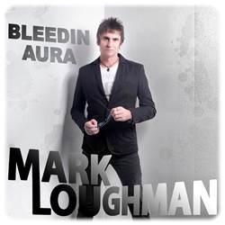 Mark Loughman's 'Bleedin Aura' Pulls Together Top La Talent For Belated Debut