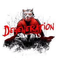 Degeneration - The New Artist Album From Sean Tyas