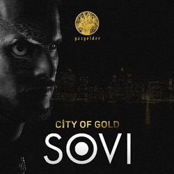 Out Now: Sovi's "City Of Gold" (Gazgolder Records)