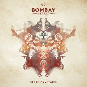 77 Bombay Street Release "Seven Mountains"