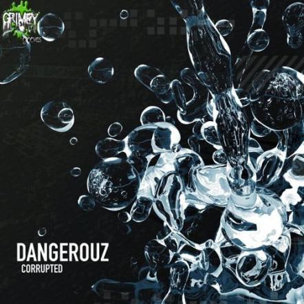 Dangerouz - Corrupted EP