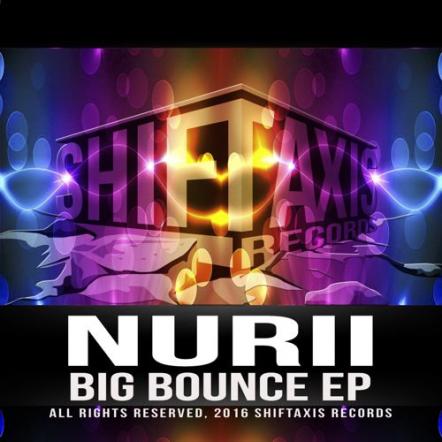 Nurii - Big Bounce EP