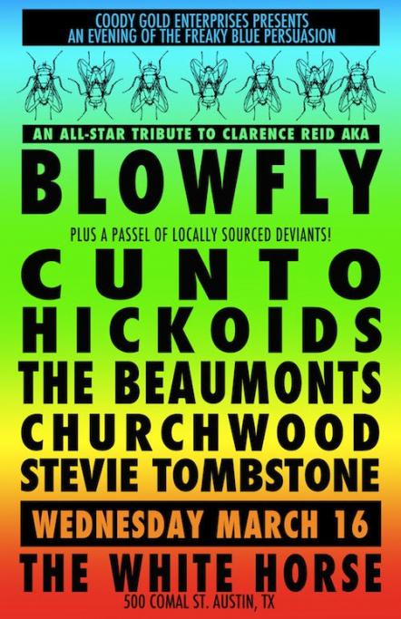 Coody Gold Enterprises Presents An Evening Of The Freak Blue Persuasion An All-star Tribute To Clarence Reid Aka Blowfly