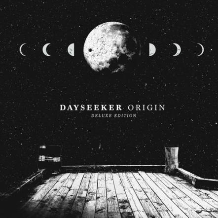 Dayseeker Releasing Deluxe Edition Of Their Album "Origin" On April 22, 2016