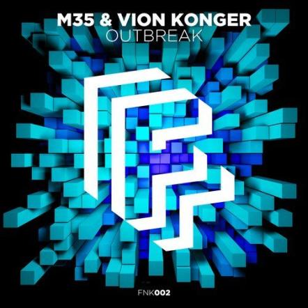 M35 & Vion Konger - Outbreak