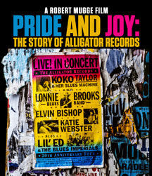 Pride And Joy: The Story Of Alligator Records On Blu-Ray April 22nd