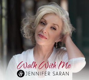 Alt-Pop Music Artist Jennifer Saran To Release Her Narada Michael Walden-Produced Album "Walk With Me" Worldwide On April 29, 2016