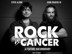 New Music Documentary 'Rock Vs. Cancer' To Feature Legendary Record Producer Steve Albini