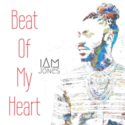 Soul Singer Iam Jones Premieres House Single "Beat Of My Heart"