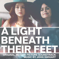 Lakeshore Records To Release A Light Beneath Their Feet Soundtrack Available Digitally On May 13, 2016