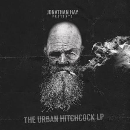 Jonathan Hay's 'The Urban Hitchcock LP' Touches On Adoption Issues