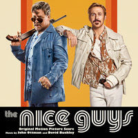 Lakeshore Records Presents The Nice Guys - Original Motion Picture Score