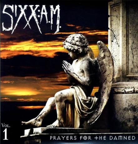 SIXX:A.M.'s 5th Studio Album, 'Vol. 1 Prayers For The Damned' Debuts At No 2 On The US Album Rock Charts & Top 5 Around The Globe