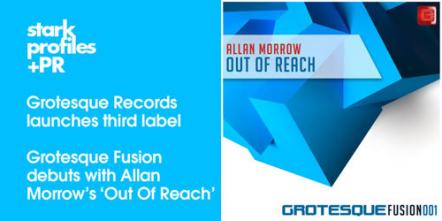 Grotesque Records Launch Third Label - Here Comes Fusion!