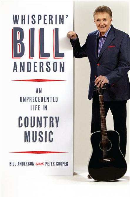 Whisperin' Bill Anderson Releases Audio Book Plus Bonus Acoustic CD With Never-Before Heard Tracks