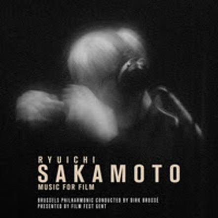 Film Festival Gent And Silva Screen Records Present Ryuichi Sakamoto - Music For Film