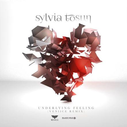 Recreating A Classic With The Remix Of Sylvia Tosun's 'Underlying Feeling', Out Now