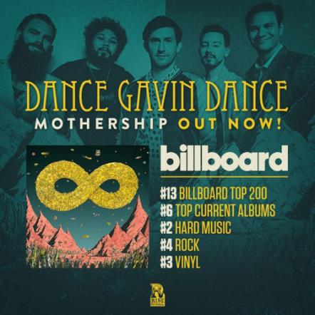 Dance Gavin Dance Top Billboard Charts With 'Mothership'; First-Week Sales Highest Of Band's 11-Year Career; Sold Out Headline Tour Now Underway