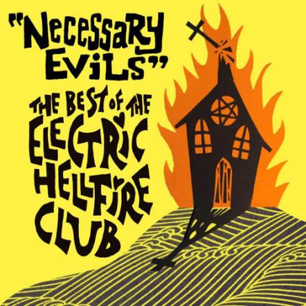 Cult Industrial Metal Band The Electric Hellfire Club Announce Their First Ever Best Of Collection Plus A Reunion Show!