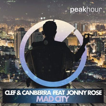 Clef & Canberra Team Up With Jonny Rose For 'Mad City'