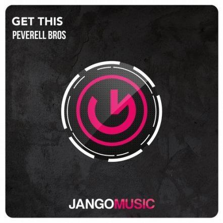 Peverell Bros Return To Jango Music With 'Get This'