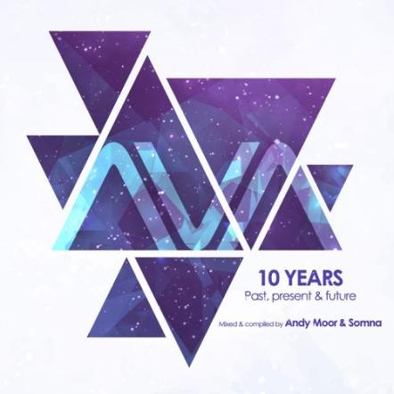 AVA 10 Years - Past, Present & Future Mixed By Andy Moor & Somna
