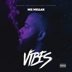 Miami Recording Artist Miz Mullah Releases New Mixtape "Vibes"