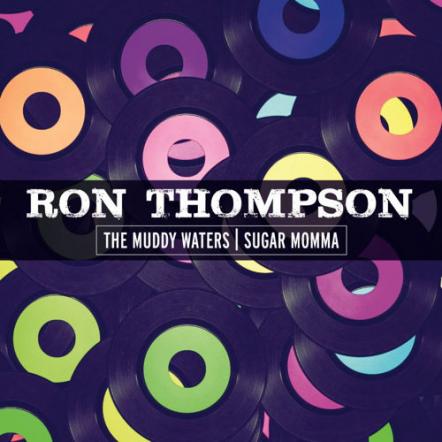 In The Days Of 45rpm There Was A Young Bluesman - Ron Thompson